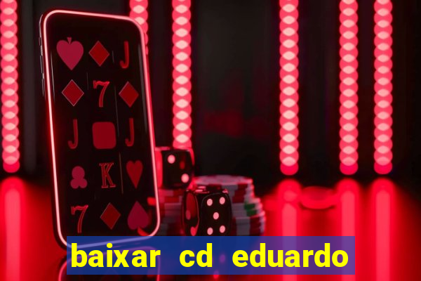 baixar cd eduardo costa 2023